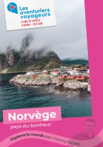 Poser pour Les aventuriers voyageurs – Norvège, pays du bonheur