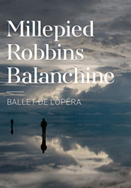Poser pour BALLET – Millepied, Robbins, Balanchine