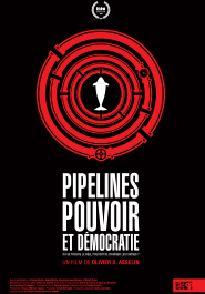 Poser pour Pipelines: pouvoir et démocratie